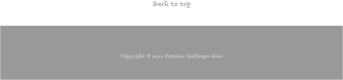 Back to top Copyright © 2022 Patricia Gallinger-Giao